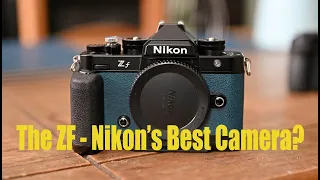 The ZF - Nikon's Best Camera?