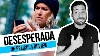 Desesperada | Película Review