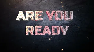 ARE YOU READY