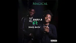 Baby B - Magical feat. Yung Bleu (Official Audio )