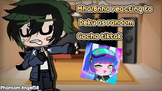 🍃 Mha/bnha reacting to Deku as random Gacha Tiktok 🍃 (Gacha Club)