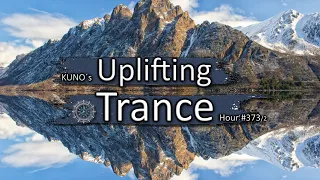 UPLIFTING TRANCE MIX 373/2 [November 2021] I KUNO´s Uplifting Trance Hour 🎵