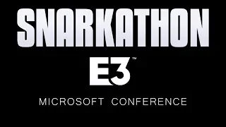 Snarkathon : E3 2019 Microsoft Conference Supercut