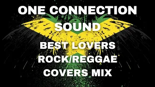 Best Lovers Rock/Reggae Covers Mix (HITS AFTER HITS)🔥🔥🔥🔥