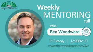 Mentoring Call w/ Ben Woodward | April 2, 2024