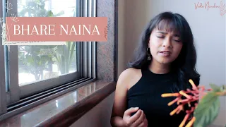 Bhare Naina - Ra One | Veda Nerurkar