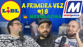 A Primeira Vez #18 - air fryers, robots de cozinha, top de supermercados