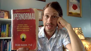 Book Review: Supernormal By Dean Radin, PhD