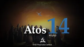 Atos 14 - Reavivados por Sua Palavra #rpsp #bíblia