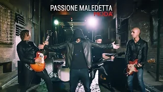 Modà - Passione Maledetta - Videoclip Ufficiale