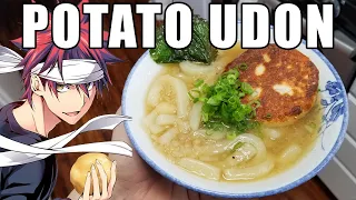 FOOD WARS! Potato (Gousetsu) Udon!