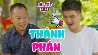 Hài Tết 2021 THÁNH PHÁN - Long Đẹp Trai, Mạc Văn Khoa, Quyên Qui | Hài Tết Hay Và Mới Nhất 2021