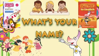 Unit 1 - What's your name (TPR) | Playway to English 1