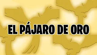 EL PÁJARO DE ORO 🐦🟡 | CUENTOS INFANTILES | @DylanTeNarra