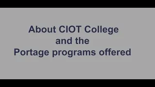 About Portage@CIOT College and the Programs Offered!