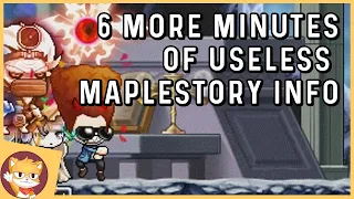 6 More Minutes of Useless Information About MapleStory