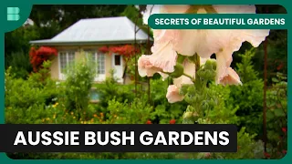 Aussie Bush Gardens! - Secrets of Beautiful Gardens - Gardening Show