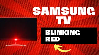 Samsung TV is blinking red? Check this first