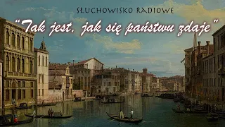 Tak jest, jak się państwu zdaje - Luigi Pirandello|  Słuchowisko Radiowe