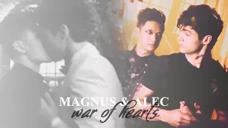 Magnus & Alec ➰ War Of Hearts