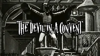 The Devil in a Convent (1899) Georges Méliès