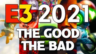 The Good and The Bad of E3 2021