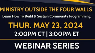 Ministry Outside The Four Walls | Webinar Series