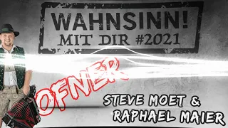 Ofner - Wahnsinn mit dir (Steve Moet & Raphael Maier Remix) #SteveMoet #RaphaelMaier