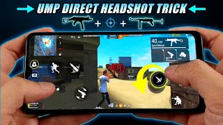 Ump New Headshot Trick 😈 [ Mp40 + SMG ] Free Fire New Headshot Setting "