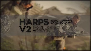 Harps V2 - By CTP (Texzl Joined Horizon) (3HC/4CE) (Read Desc)