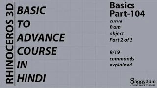 Rhino Basics in Hindi - 104 Curve from object Part-2 (9 commands)