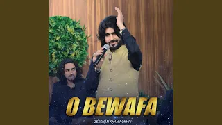 O Bewafa