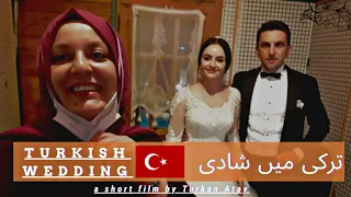 TURKISH WEDDING / TRADITIONS / CUSTOMS / MY COUSIN WEDDING