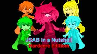 JSAB Hardcore In a Nutshell