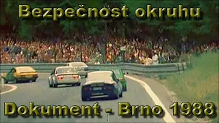 Brno 1988 - dokument o bezpečnosti okruhu