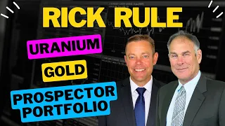 👨‍🏫 Rick Rule ⛏️ Prospector Potential 📊 Portfolio Updates ☢️ Uranium Discount