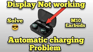 Earbuds M10 charging Problem display not working ./Change battery & cleaning  (@rselectric8161)