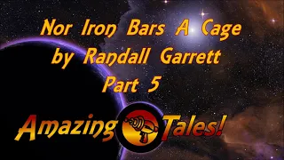 Nor Iron Bars A Cage by Randall Garrett part 005