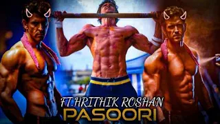 PASOORI FT.HRITHIK ROSHAN 🤯💥🔥 | THE GREEK GOD | PASOORI | 444 KM EDITS | @cokestudio |