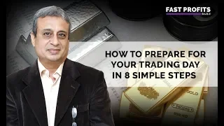 How to Prepare for Your Trading Day in 8 Simple Steps