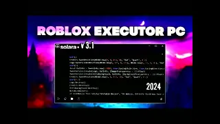 Best Roblox Executor Solara V3 Byfron Bypass Exploit ! Free Download