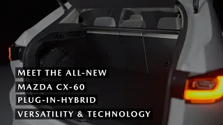 The All-New Mazda CX-60 2022: Versatility & Technology