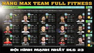 DLS 23 | Nâng max FULL FIT đội hình mạnh nhất Dream League Soccer 2023