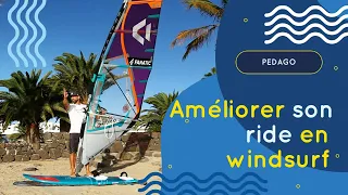 Pédago - Améliorer son ride en windsurf