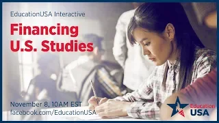 EducationUSA | Financing U.S. Studies (2018)