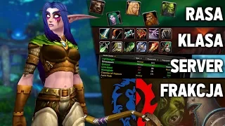 Rasy, Klasy, Frakcje i Servery w World of Warcraft - Poradnik