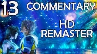 Final Fantasy X HD Remaster - 100% Commentary Walkthrough - Part 13 - Luca Goers Blitz Match