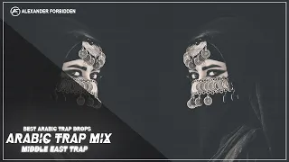 Arabic Trap Mix 2021 [Middle East Trap]