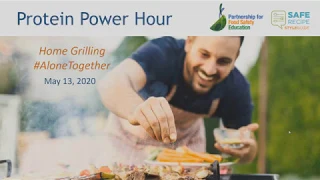 Protein Power Hour Webinar - Home Grilling #AloneTogether