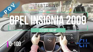 OPEL INSIGNIA 2009 2.0 CDTI 160 HP | 4K POV Testdrive 0-100 km/h